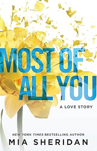 Most of All You - A Heartwrenching Emotional Romance That Will Capture Your Heart
